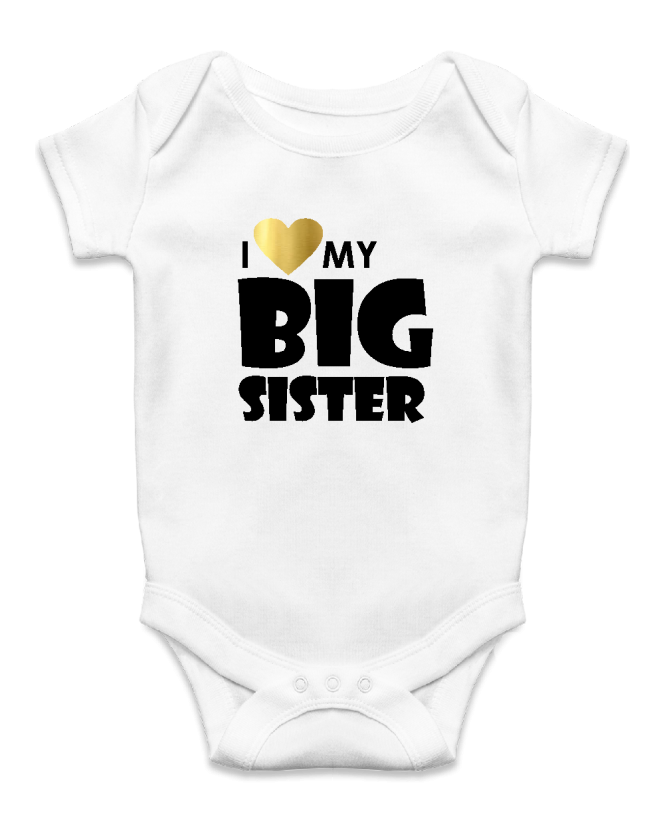 I love my big sister I love my big sister
